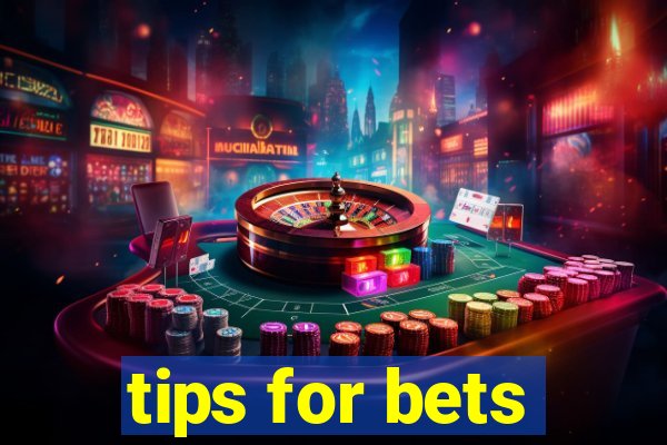 tips for bets