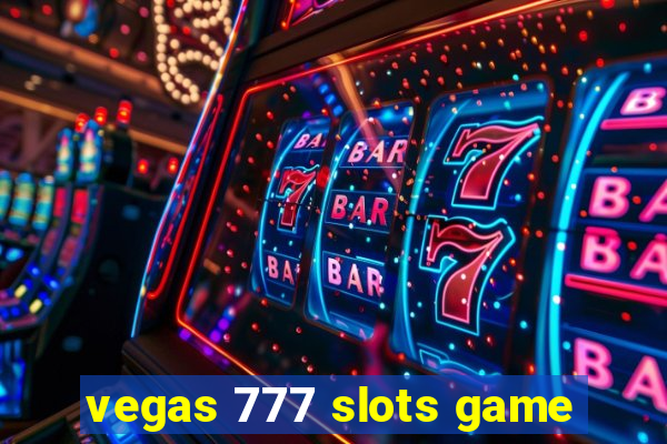 vegas 777 slots game