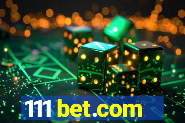 111 bet.com