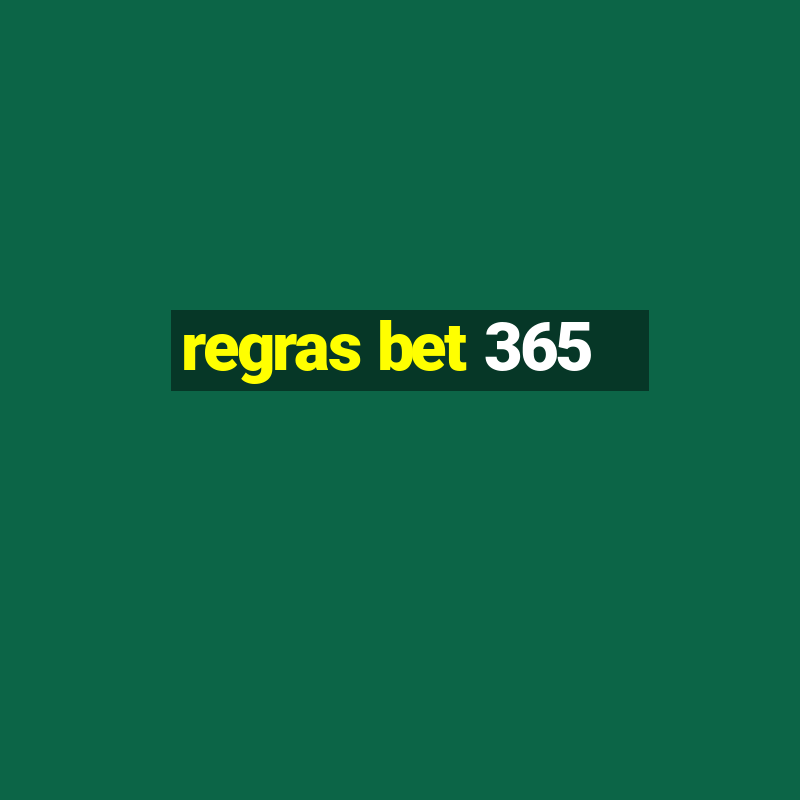 regras bet 365