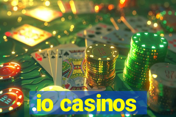 .io casinos