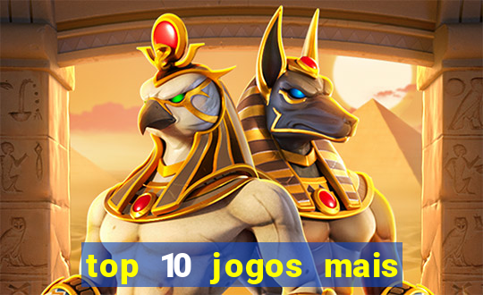 top 10 jogos mais jogados do mundo