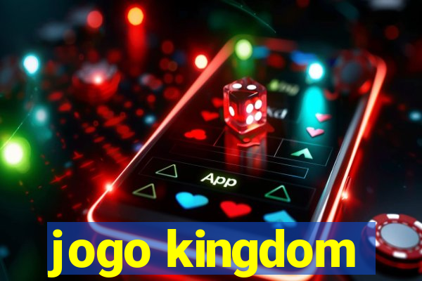 jogo kingdom