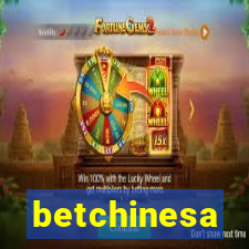 betchinesa