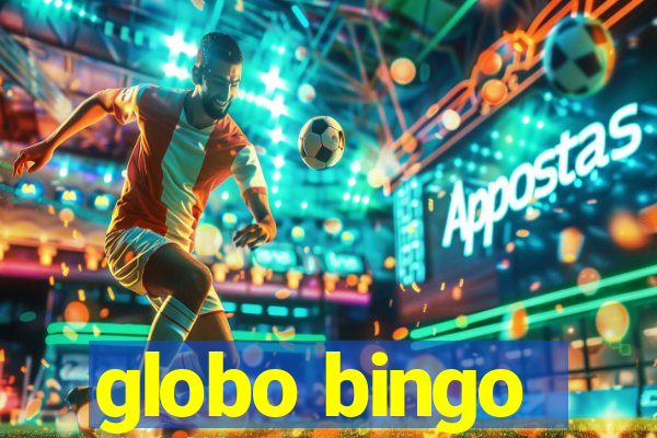 globo bingo