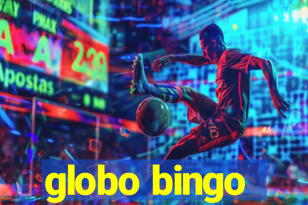 globo bingo