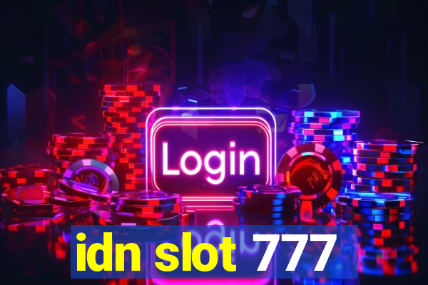 idn slot 777