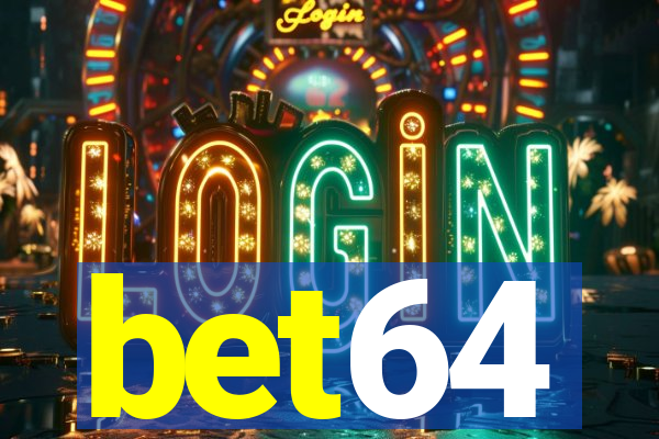 bet64