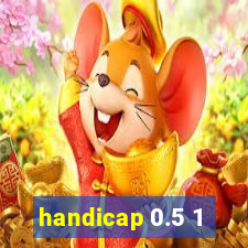 handicap 0.5 1