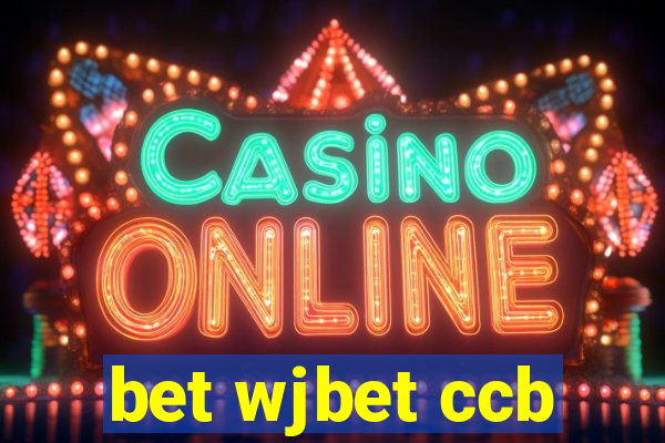 bet wjbet ccb