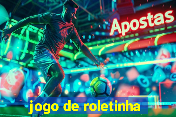 jogo de roletinha