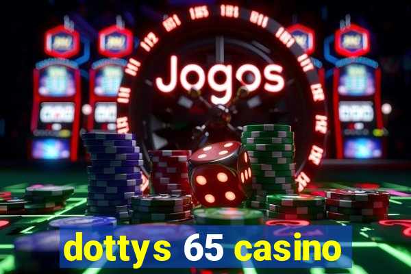 dottys 65 casino