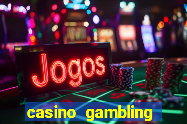 casino gambling gaming online