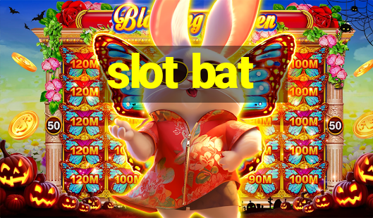 slot bat