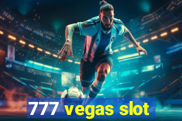 777 vegas slot