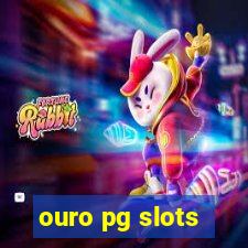 ouro pg slots