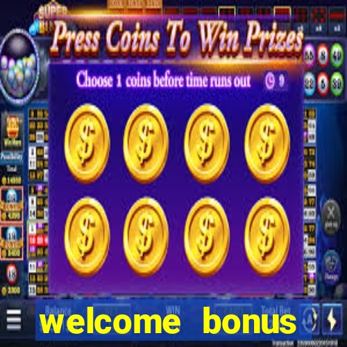 welcome bonus casino no deposit