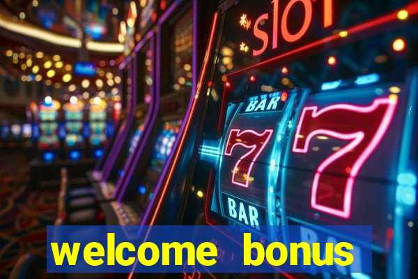 welcome bonus casino no deposit