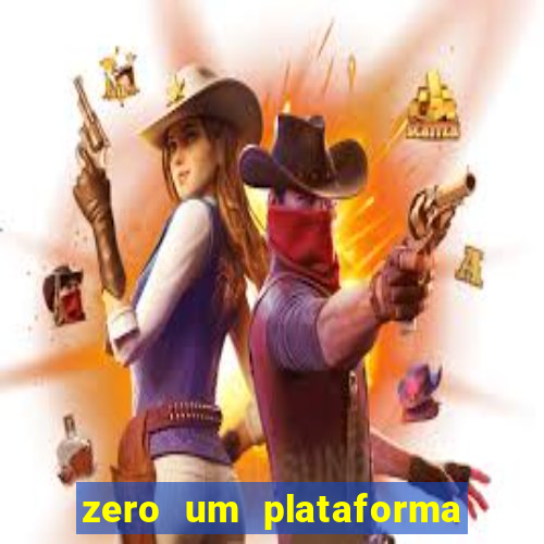 zero um plataforma de jogos