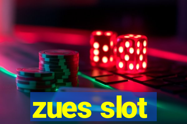 zues slot