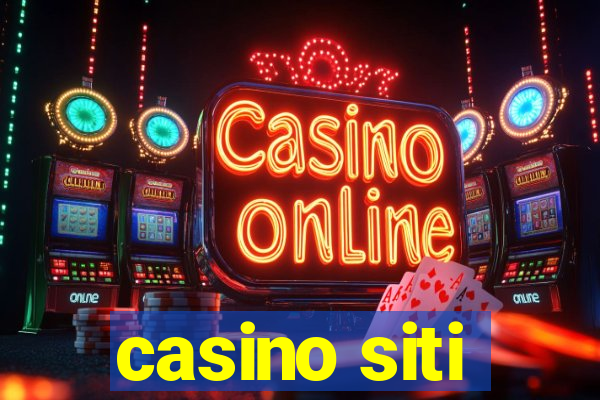 casino siti