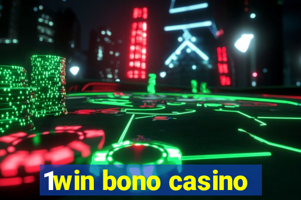 1win bono casino