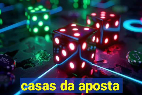 casas da aposta