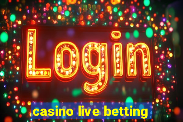 casino live betting