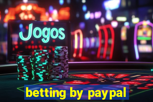 betting by paypal