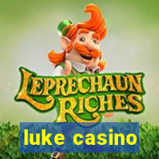 luke casino