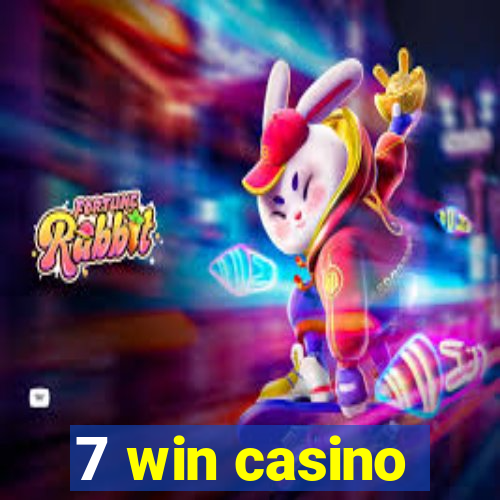 7 win casino