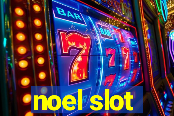 noel slot