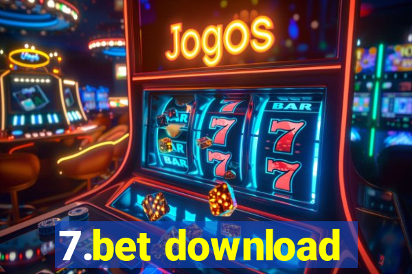 7.bet download