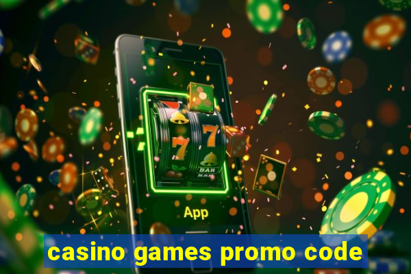 casino games promo code