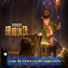 jogo de cameras de seguran?a