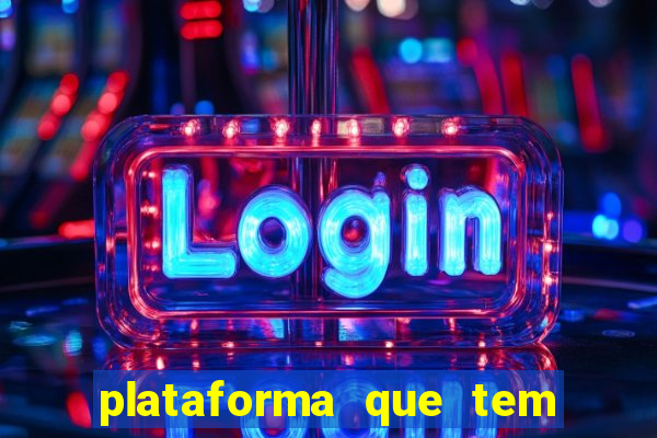 plataforma que tem o fortune tiger