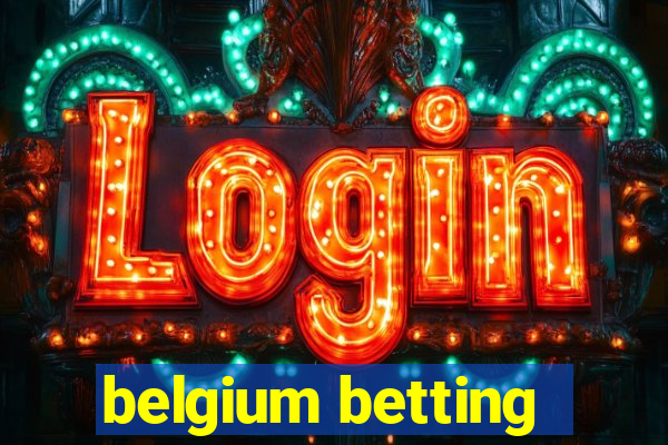 belgium betting