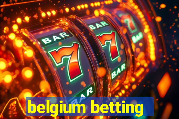 belgium betting