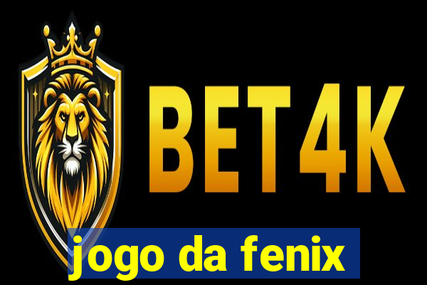 jogo da fenix