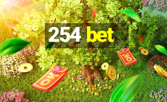 254 bet