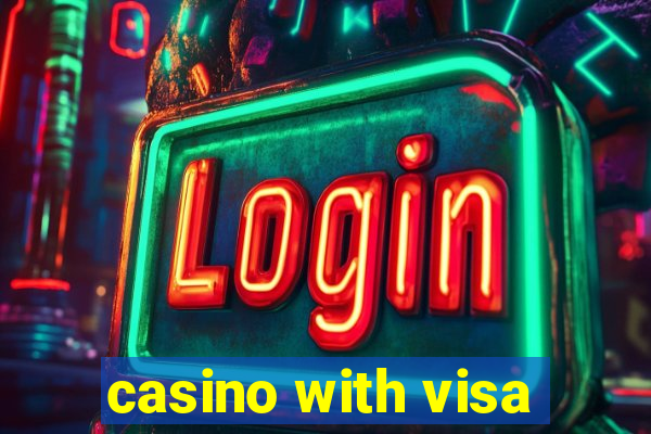 casino with visa