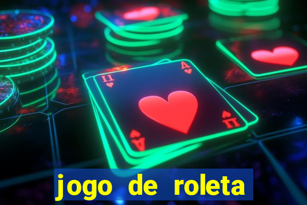 jogo de roleta gratis online