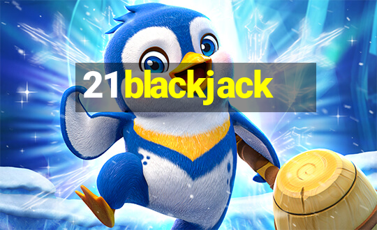 21 blackjack