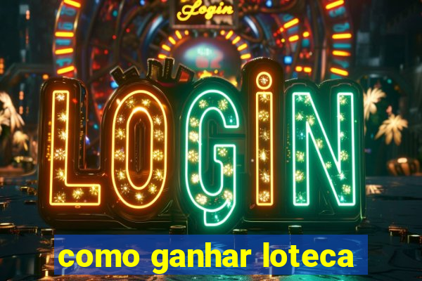 como ganhar loteca