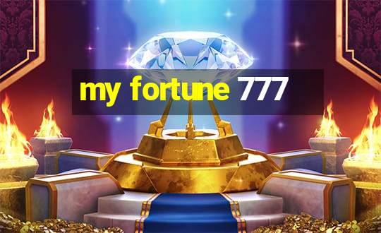 my fortune 777