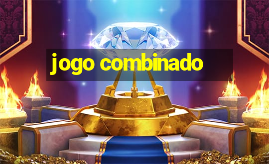 jogo combinado