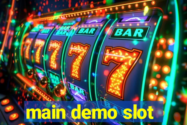 main demo slot