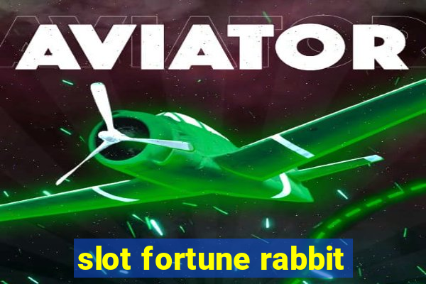 slot fortune rabbit