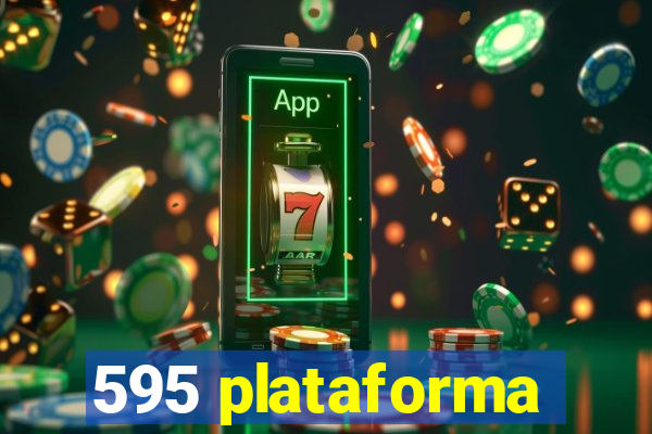 595 plataforma