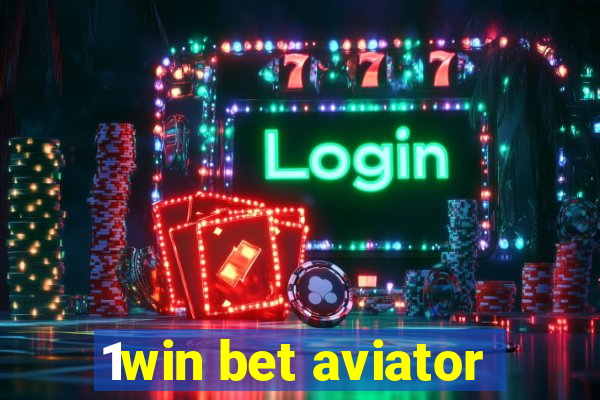 1win bet aviator